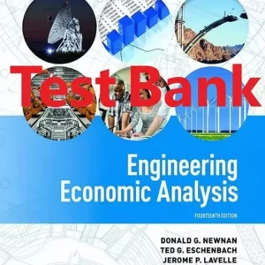 Test Bank for Engineering Economic Analysis by Newnan 14th Edition