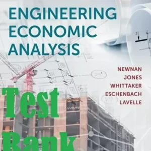 Test Bank for Engineering Economic Analysis by Newnan 4th Canadian Edition