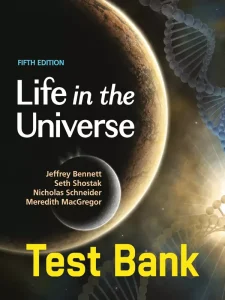 Download Test Bank for Life in the Universe by Jeffrey Bennett and Seth Shostak 5th Edition