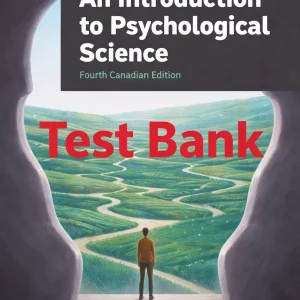 Download Test Bank for An Introduction to Psychological Science by Krause and Corts 4th Canadian Edition
