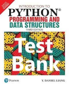 Daniel Liang Test Bank and Solution Manual for Python Programming and Data Structures 3rd edition