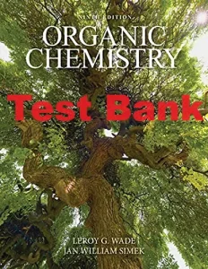 Test Bank Organic Chemistry 9th Edition Leroy Wade Jan Simek