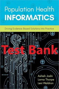 Test Bank for Population Health Informatics Ashish Joshi Lorna Thorpe