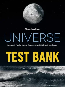 Download Test Bank for Universe by Freedman and Geller 11th Edition